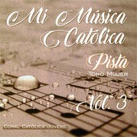 Mi Música Católica Pista Tono Mujer Vol. 3